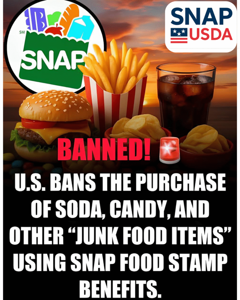 Officially SNAP Junk Food Ban 2025 by policy makers